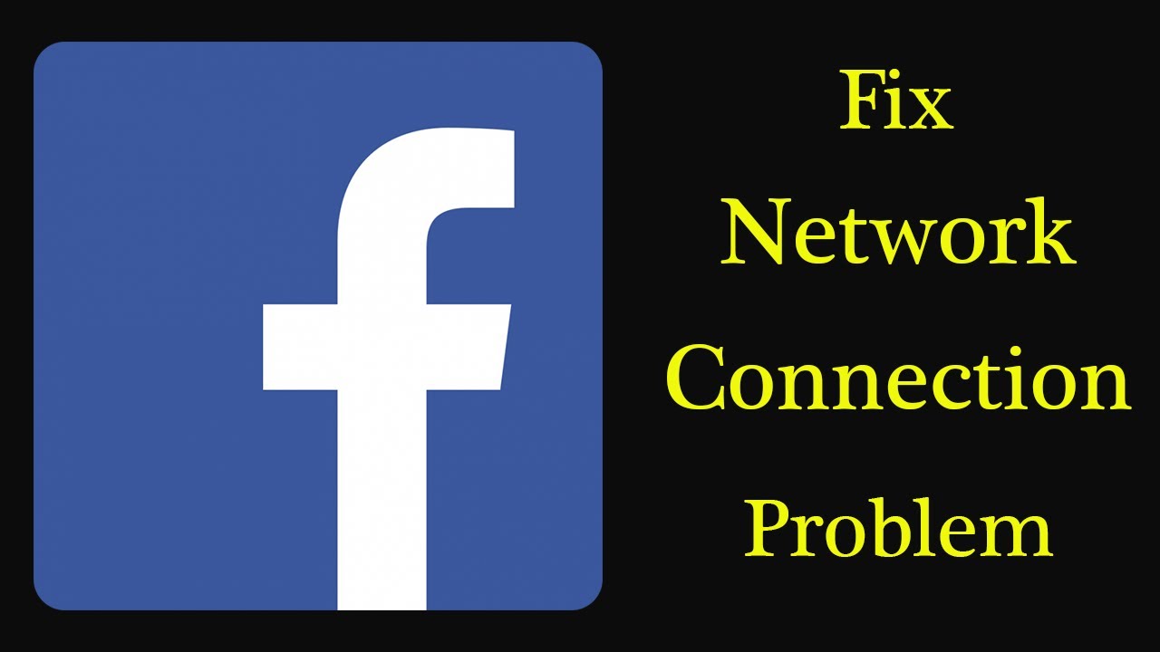 Fix the Connection Error on Facebook